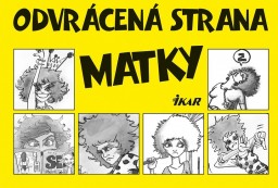 Odvrácená strana matky